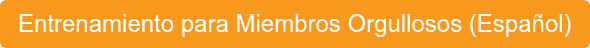 Entrenamiento para Miembros Orgullosos (Español)