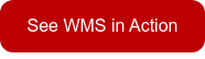 See WMS in Action