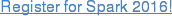 Register for Spark 2016!