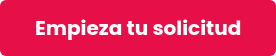 Empieza tu solicitud