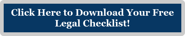 Click Here to Download Your Free Legal Checklist!