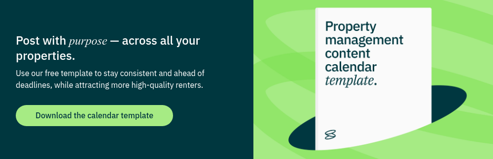 Post with purpose — across all your properties. Use our free template to stay consistent and ahead of deadlines, while attracting more high-quality renters.  