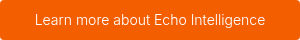 Learn more about Echo Intelligence