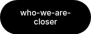 who-we-are-closer