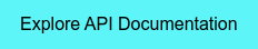 Explore API Documentation