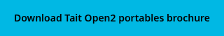 Download Tait Open2 portables brochure