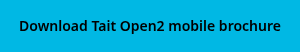 Download Tait Open2 mobile brochure