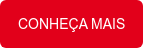 CONHEÇA MAIS