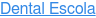 Dental Escola