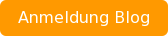 Anmeldung Blog