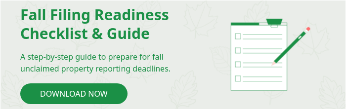 Fall Filing Readiness Checklist & Guide   A step-by-step guide to prepare for fall unclaimed property reporting deadlines.  