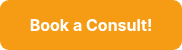 Book a Consult!