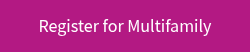 Register for Multifamily