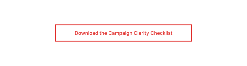 Download The Campaign Clarity Checklist
