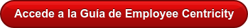 Accede a la Guía de Employee Centricity