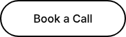 <span style="color: #000000;">Book a Call</span>