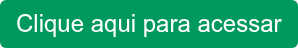 Clique aqui para acessar