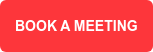 BOOK A MEETING