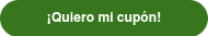 ¡Quiero mi cupón!