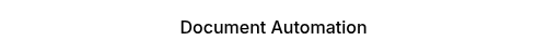 Document Automation
