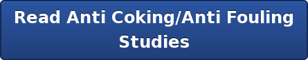 Read Anti Coking/Anti Fouling Studies