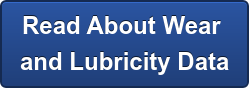 Read About Wear  and Lubricity Data