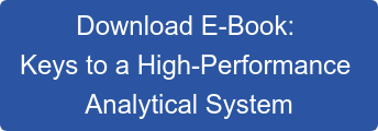 Download E-Book:  Keys to a High-Performance  Analytical System