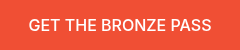 GET THE BRONZE PASS
