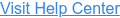 Visit Help Center