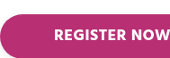 REGISTER NOW
