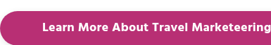 Learn More About Travel Marketeering