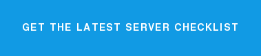 Get the latest server checklist