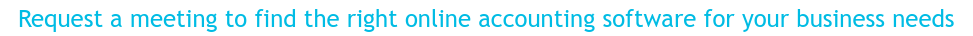 Request a meeting to find the right online accounting software for your business needs