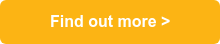 Find out more >