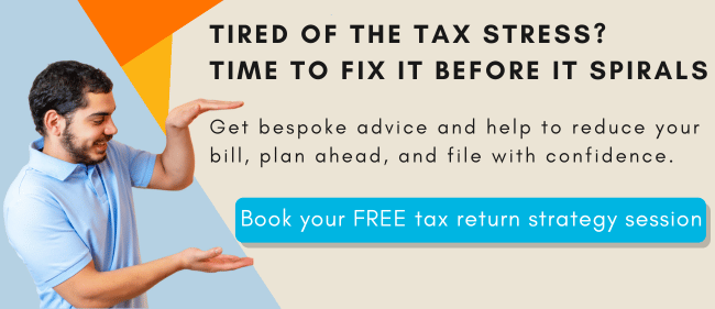 Book a free tax return strategy session to cut the stress and get planning.