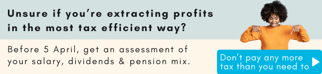 Find out if you can extract profits in a more tax efficient manner and potentially save money.