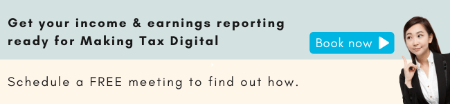 Making Tax Digital - get your income and earnings reporting ready for MTD. 