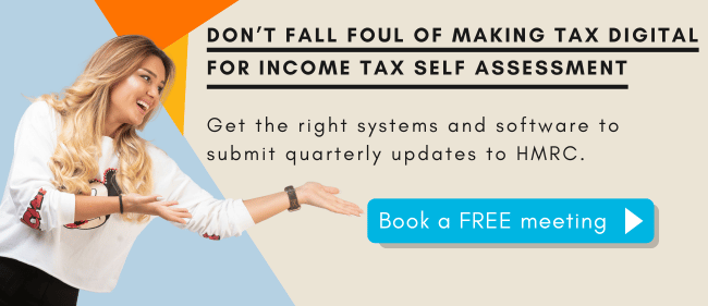 Don't fall foul of Making Tax Digital for Income Tax Self Assessment.