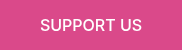 <p>SUPPORT US</p>
