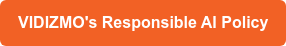 VIDIZMO's Responsible AI Policy