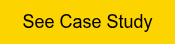 <p style="text-align: center;">&nbsp; &nbsp;See A&nbsp; &nbsp; &nbsp;Case Study</p>
