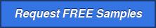 Request FREE Samples