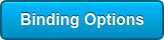 Binding Options