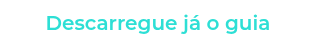 Descarregue já o guia
