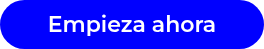 Empieza ahora