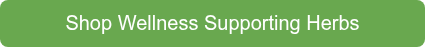 Shop Wellness Supporting Herbs