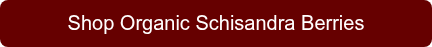 Shop Organic Schisandra Berries