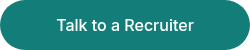 Talk to a Recruiter