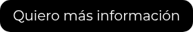 Quiero más información