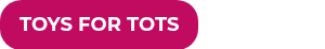 TOYS FOR TOTS